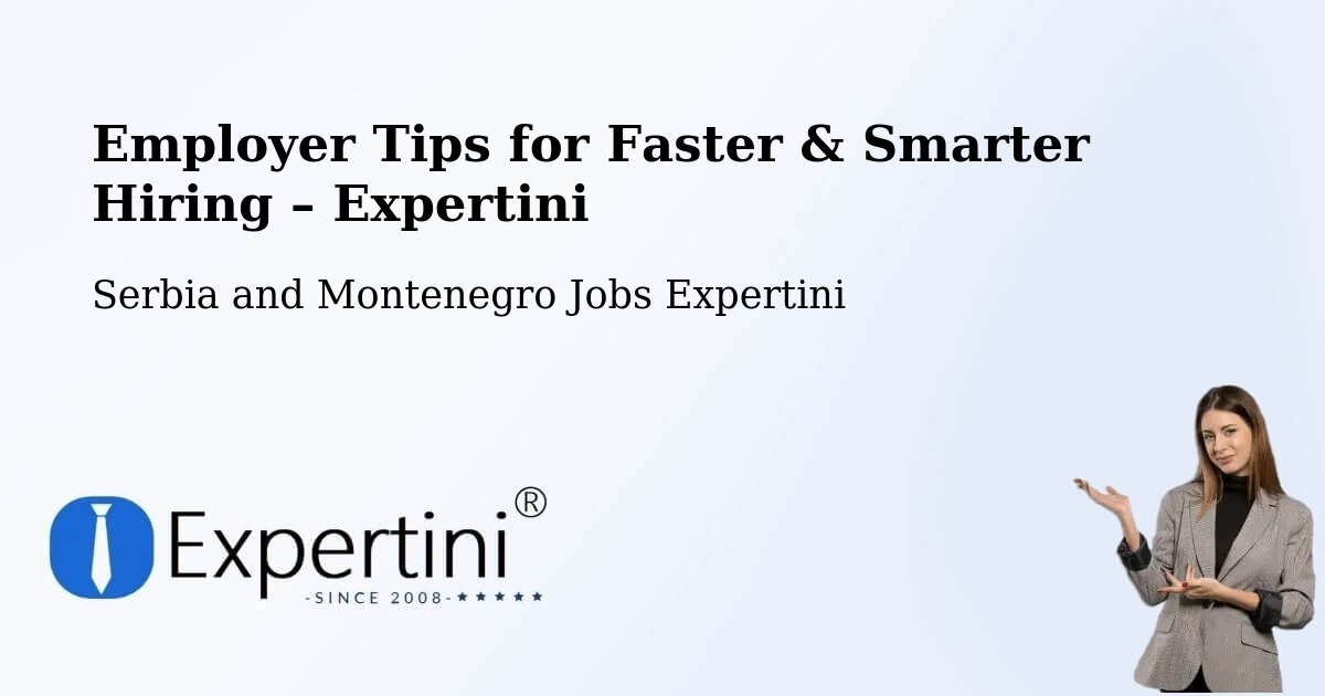 Employer Tips for Hiring & Recruitment – Farnham - Farnham, Serbia and Montenegro Jobs Expertini