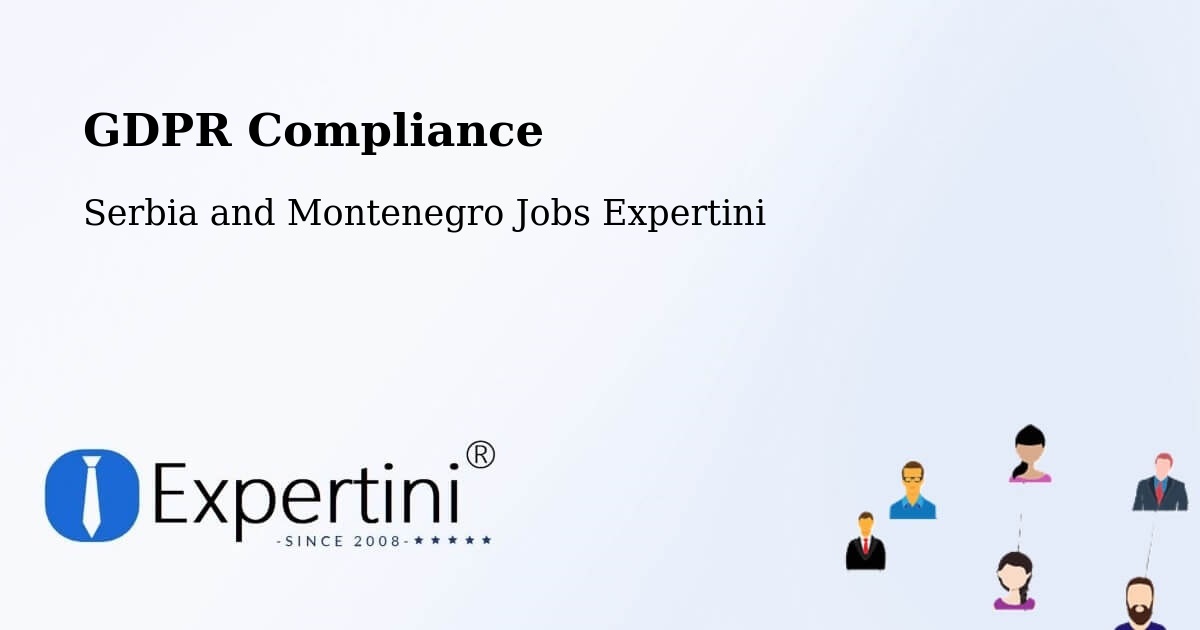 EU GDPR Compliance Statement – Farnham - Serbia and Montenegro Jobs Expertini