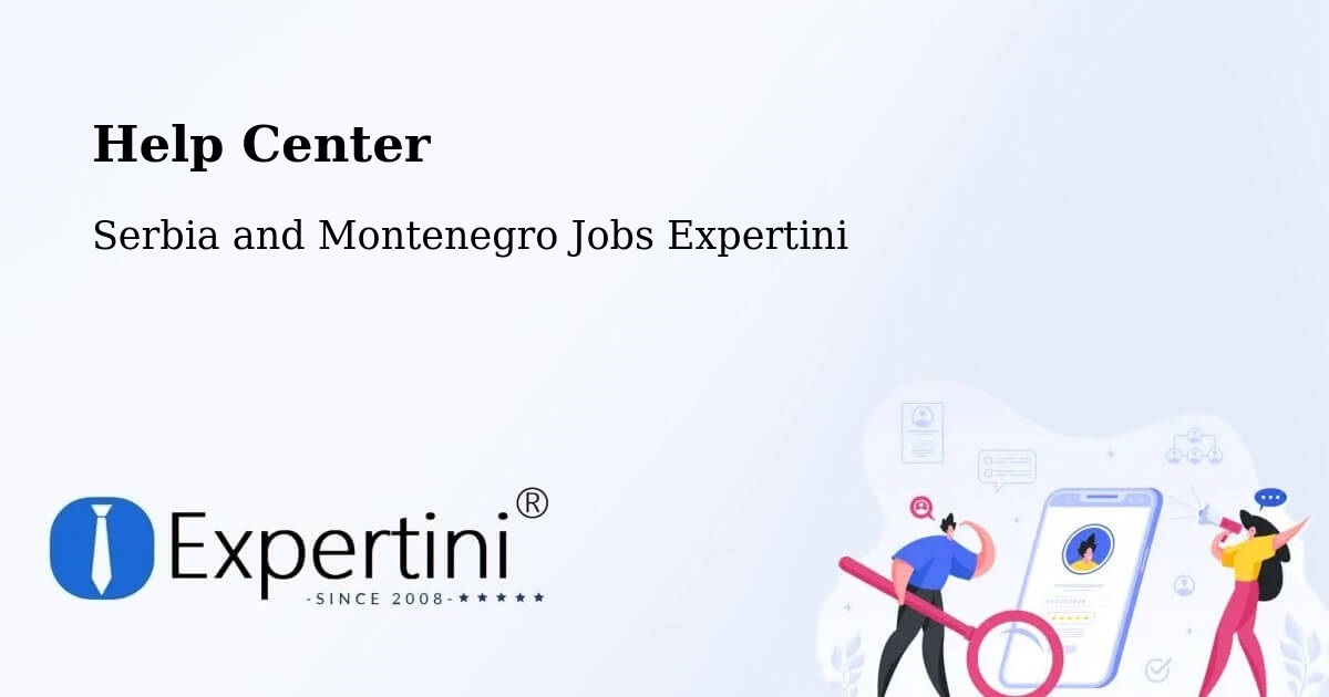 Help Center – Farnham - Serbia and Montenegro Jobs Expertini