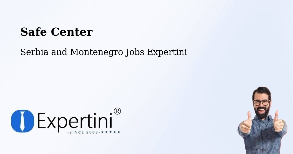 Safety Center – Farnham - Serbia and Montenegro Jobs Expertini