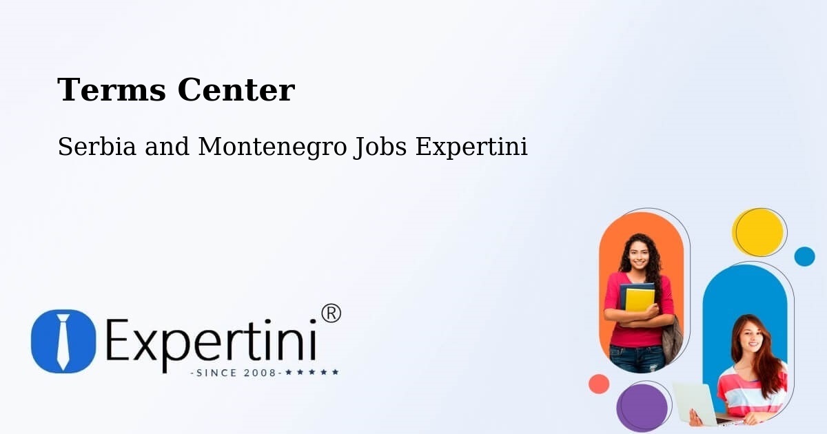 Terms of Service – Farnham - Serbia and Montenegro Jobs Expertini